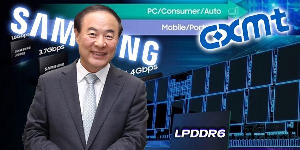 CXMT 이번엔 모바일D램 한국 턱밑 추격, 삼성전자 전영현 LPDDR6